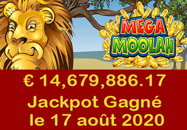 Mega Moolah Jackpot de 14.6 millions gagné le 17 août 2020